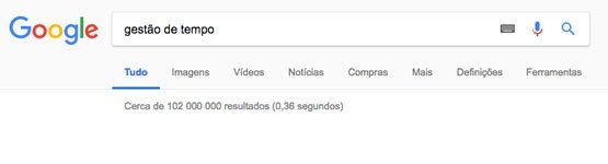 pesquisa 'gestão de tempo' google