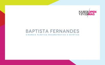Conheça as inovações da Clínica Baptista Fernandes