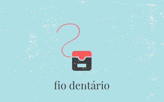 fio dentário