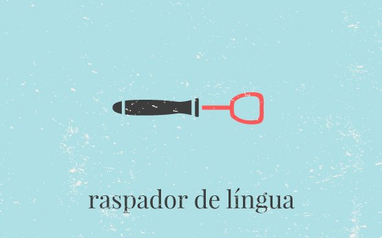 raspador de língua