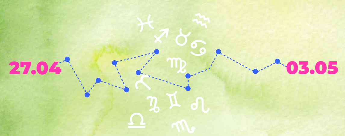 Horóscopo semanal: 27 de abril a 3 de maio