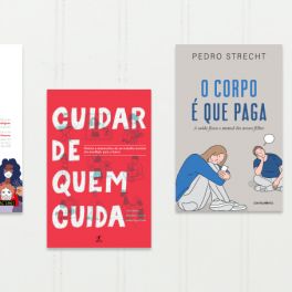 8 livros para pensar sobre a sua saúde (física e mental)