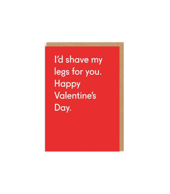 Postal I'd Shave My Legs For You