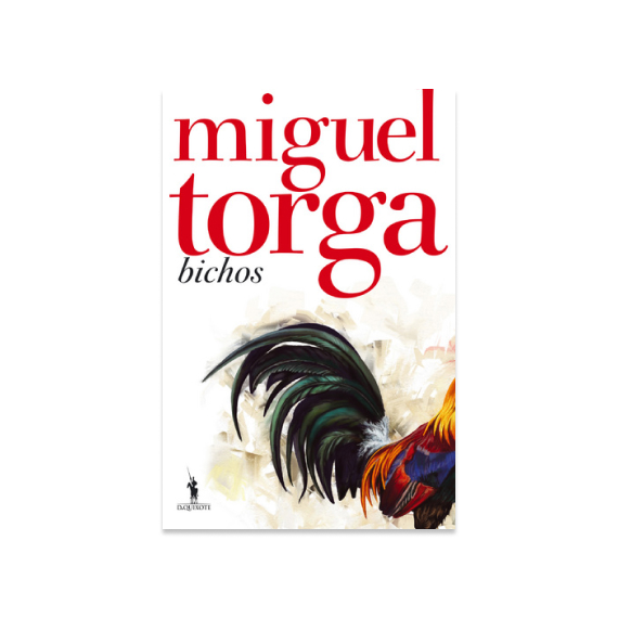 Bichos, Miguel Torga