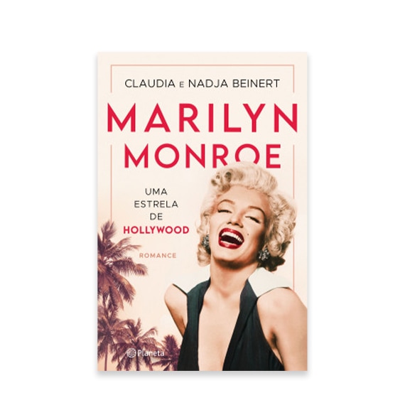 Marilyn Monroe - Uma Estrela de Hollywood, Claudia Beinert e Nadja Beinert