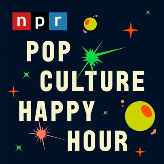 Podcast Pop culture happy hour NPR