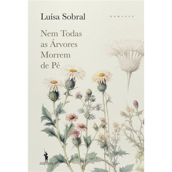 Nem todas as árvores morrem de pé, de Luísa Sobral