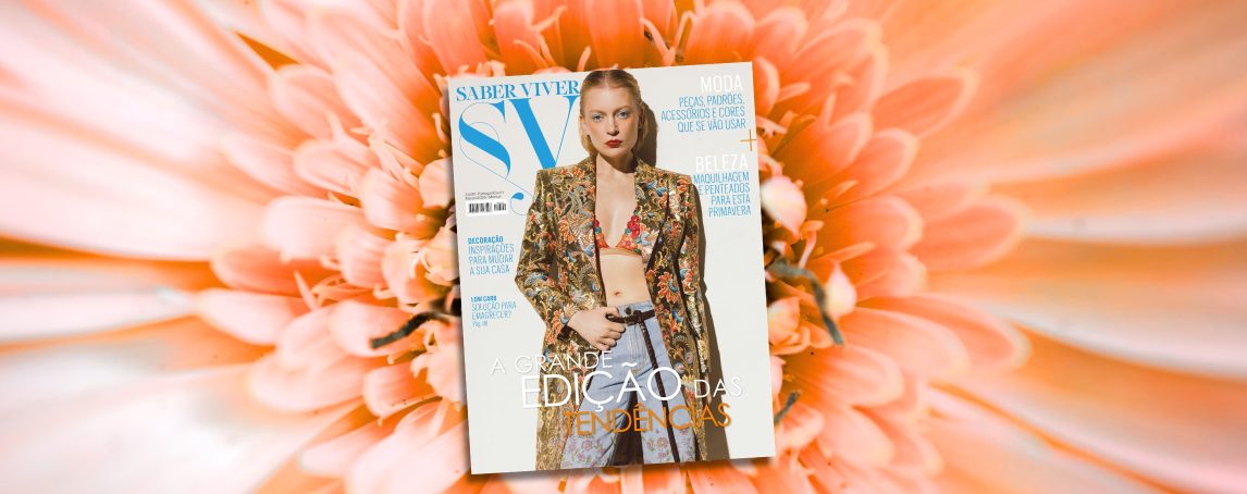 O que pode encontrar nas páginas da Saber Viver de março (nas bancas)