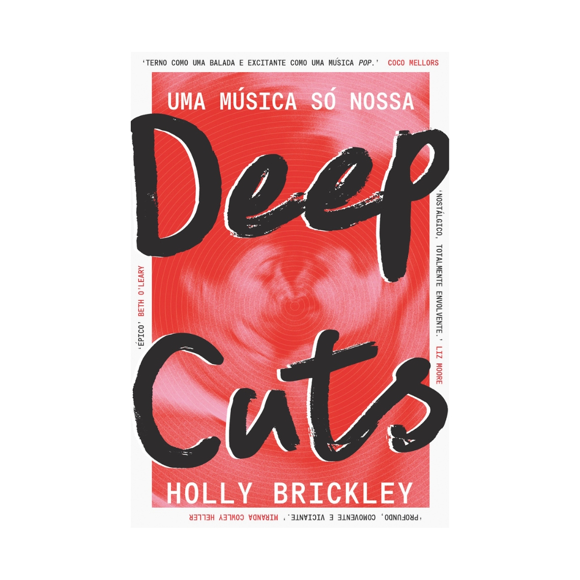 DEEP CUTS – UMA MÚSICA SÓ NOSSA Holly Brickley Edições Asa 17,50€
