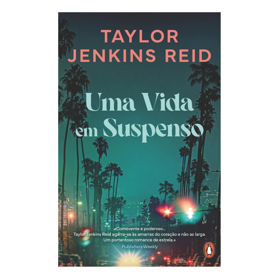 UMA VIDA EM SUSPENSO Taylor Jenkins Reid